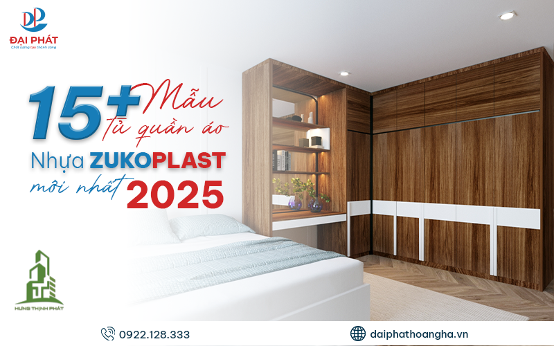 15+ MẪU TỦ QUẦN ÁO NHỰA ZUKOPLAST HOT NHẤT 2025 – ĐẸP, BỀN, CHỐNG ẨM HOÀN HẢO