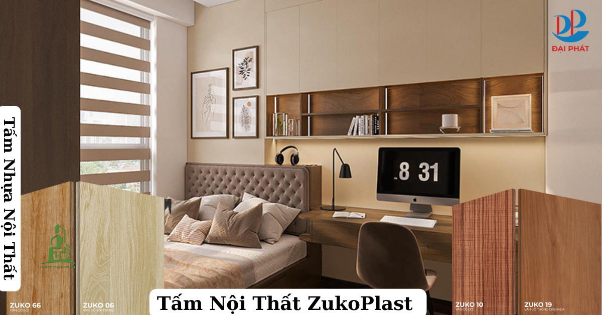 Tấm Nội Thất Zukoplast – Vật Liệu Nội Thất Tiêu Biểu Năm 2025