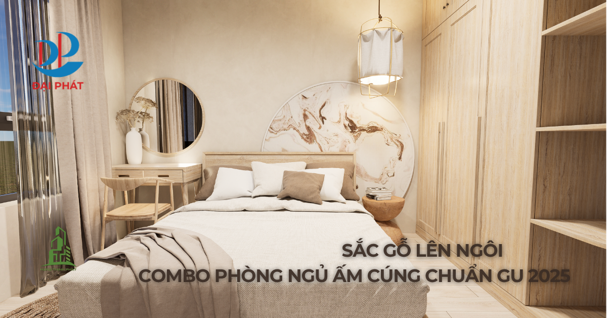 HƠI ẤM TỪ SẮC GỖ – COMBO PHÒNG NGỦ ZUKOPLAST CHUẨN GU HIỆN ĐẠI 2025